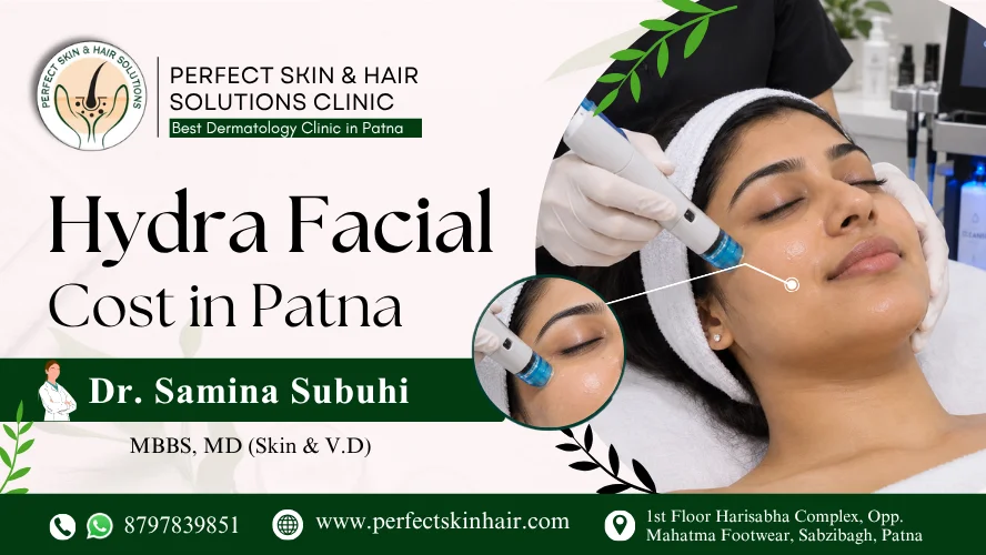 Hydra Facial Cost in Patna
