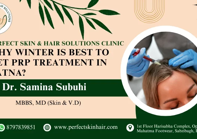 why winter is best for prp treatment in patna