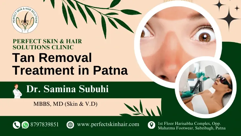 Tan Removal Treatment in Patna
