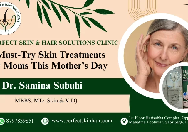 Skin Treatments for Moms