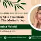 Skin Treatments for Moms