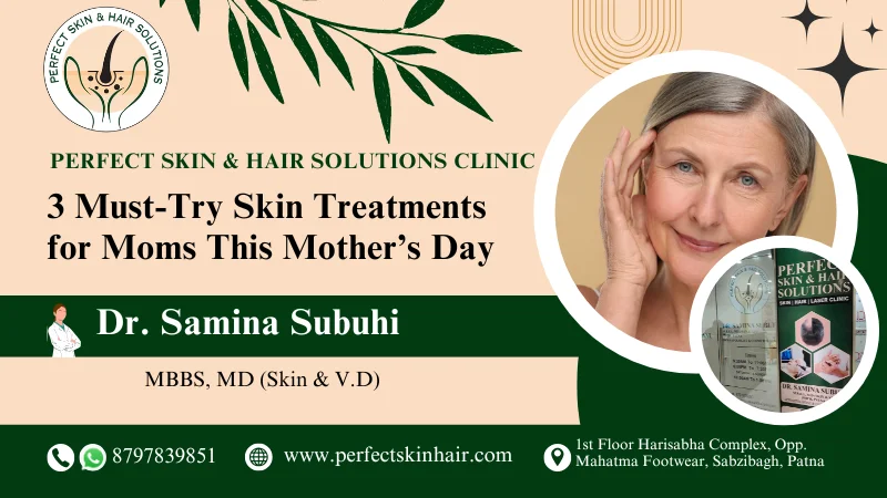 Skin Treatments for Moms