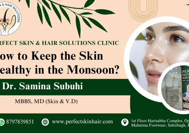 How to Keep the Skin Healthy in the Monsoon