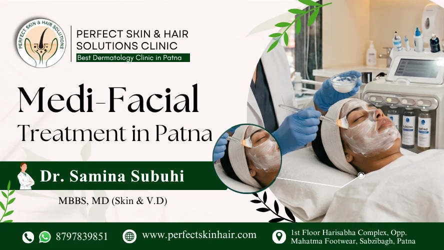 Medi-Facial Treatment in Patna